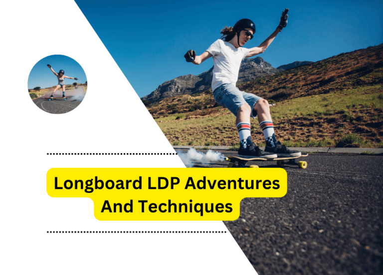 Longboard LDP Adventures And Techniques