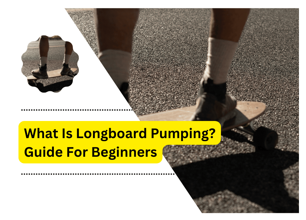 Longboard Pumping