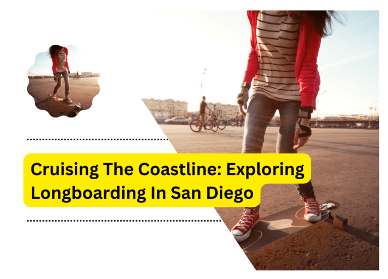 Cruising The Coastline: Exploring Longboarding In San Diego