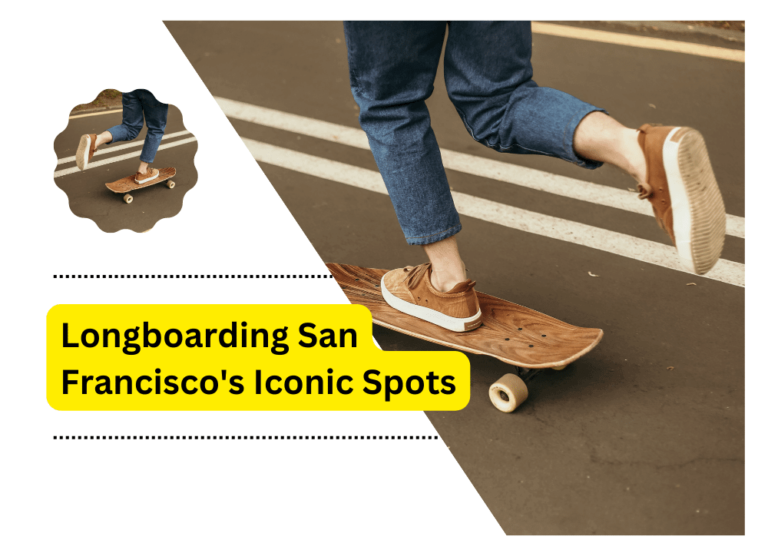 Longboarding San Francisco’s Iconic Spots